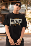 Always Better Together" Premium Urban Streetwear Tee